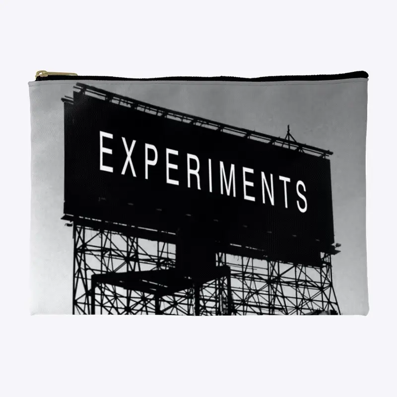 EXPERIMENTS