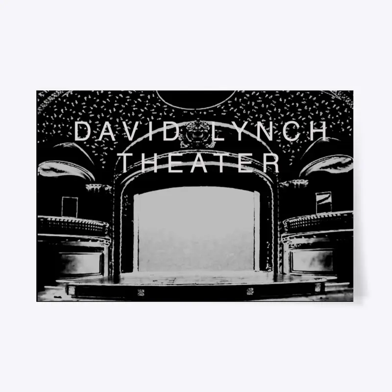 DAVID LYNCH THEATER